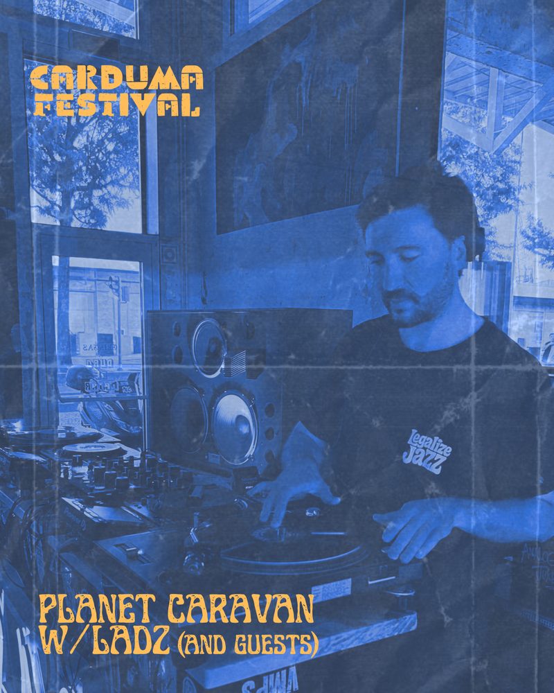 Planet Caravan w/ Ladz